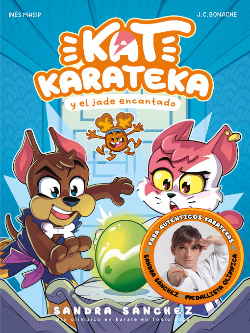 Title details for Kat Karateka y el jade encantado (Kat Karateka 3) by Sandra Sánchez - Wait list